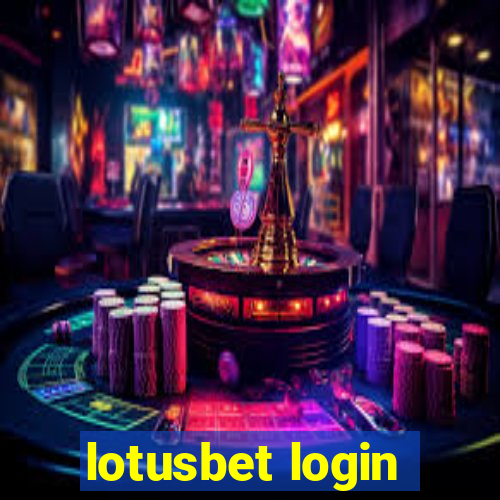 lotusbet login